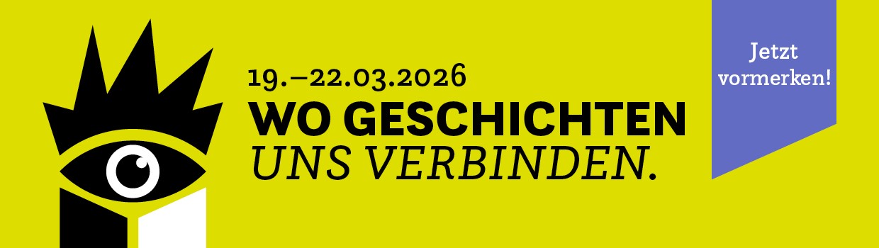 Leipziger Buchmesse Jetzt vormerken 19.-22. März 2026, Wo Geschichten uns verbinden. Leipziger Buchmesse Jetzt vormerken 19.-22. März 2026, Wo Geschichten uns verbinden.